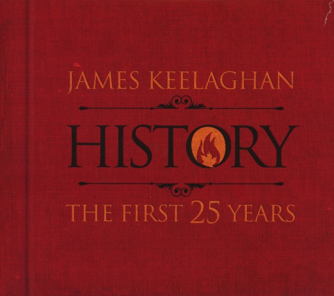 James Keelaghan - History: The First 25 Years