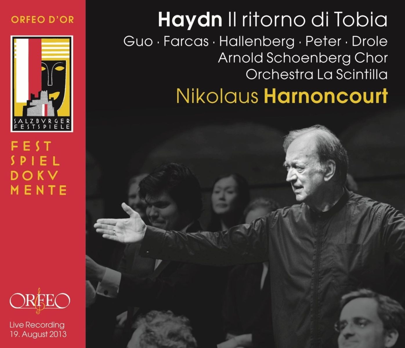 Afbeelding van Sen Guo, Ann Hallenberg, Mauro Peter, Ruben Drole, Orchestra La Scintilla, Arnold Schoenberg Chor, Nikolaus Harnoncourt - Haydn: Il Ritorno Di Tobia (Oratorium)