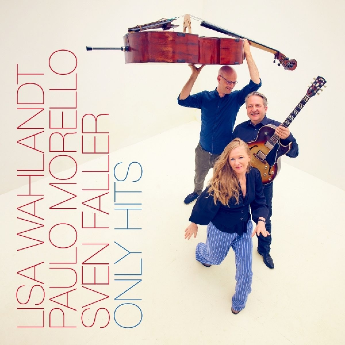 Afbeelding van Lisa Wahlandt, Paulo Morello & Sven Faller - Only Hits
