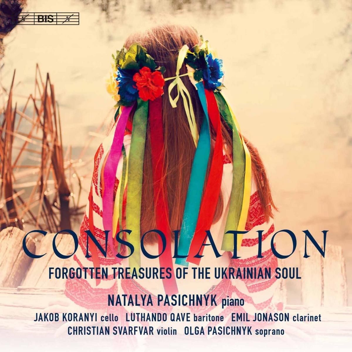 Afbeelding van Natalya Pasichnyk - Consolation - Forgotten Treasures Of The Ukrain Soul