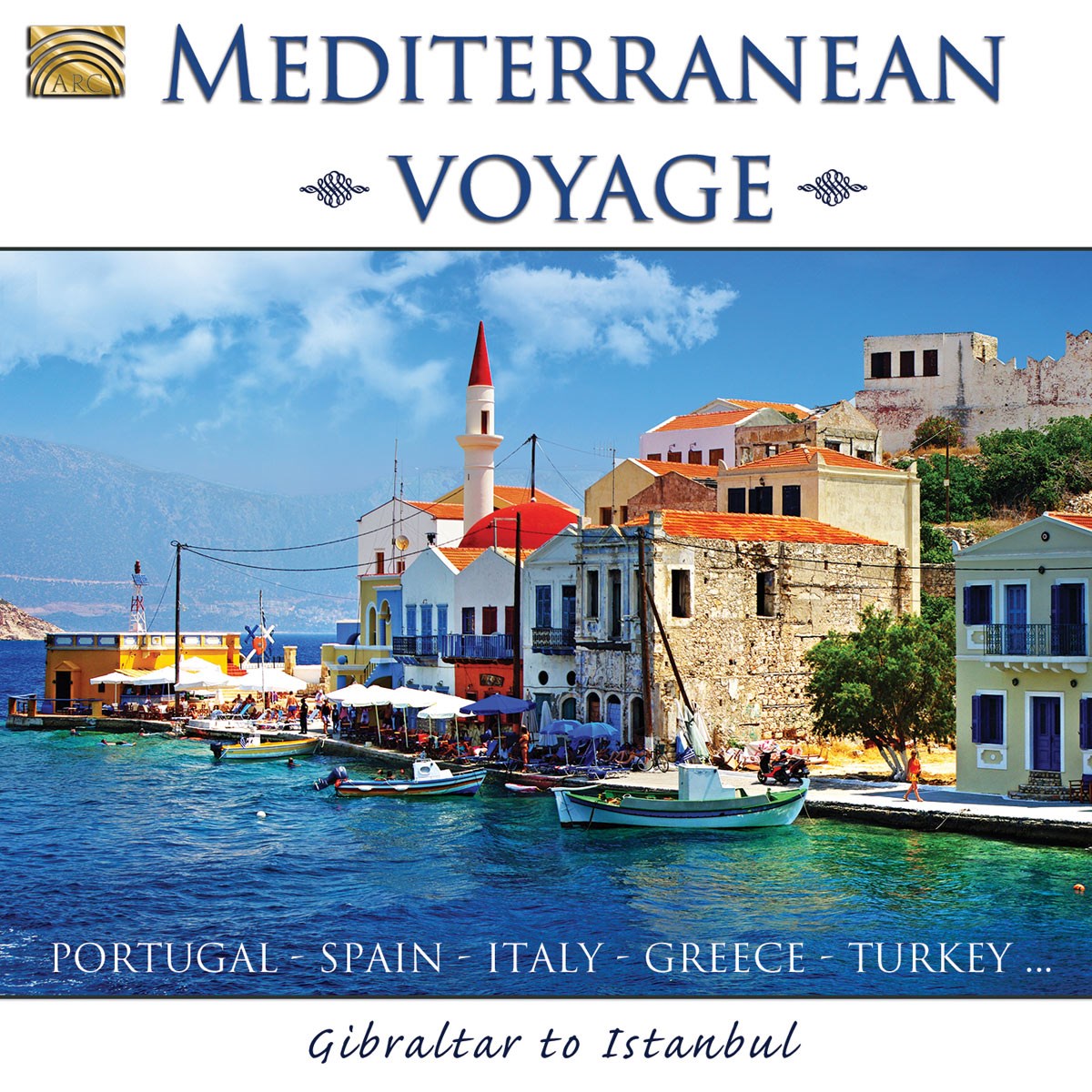 Various Artists - Mediterranean Voyage - Gibraltar To Istanbul