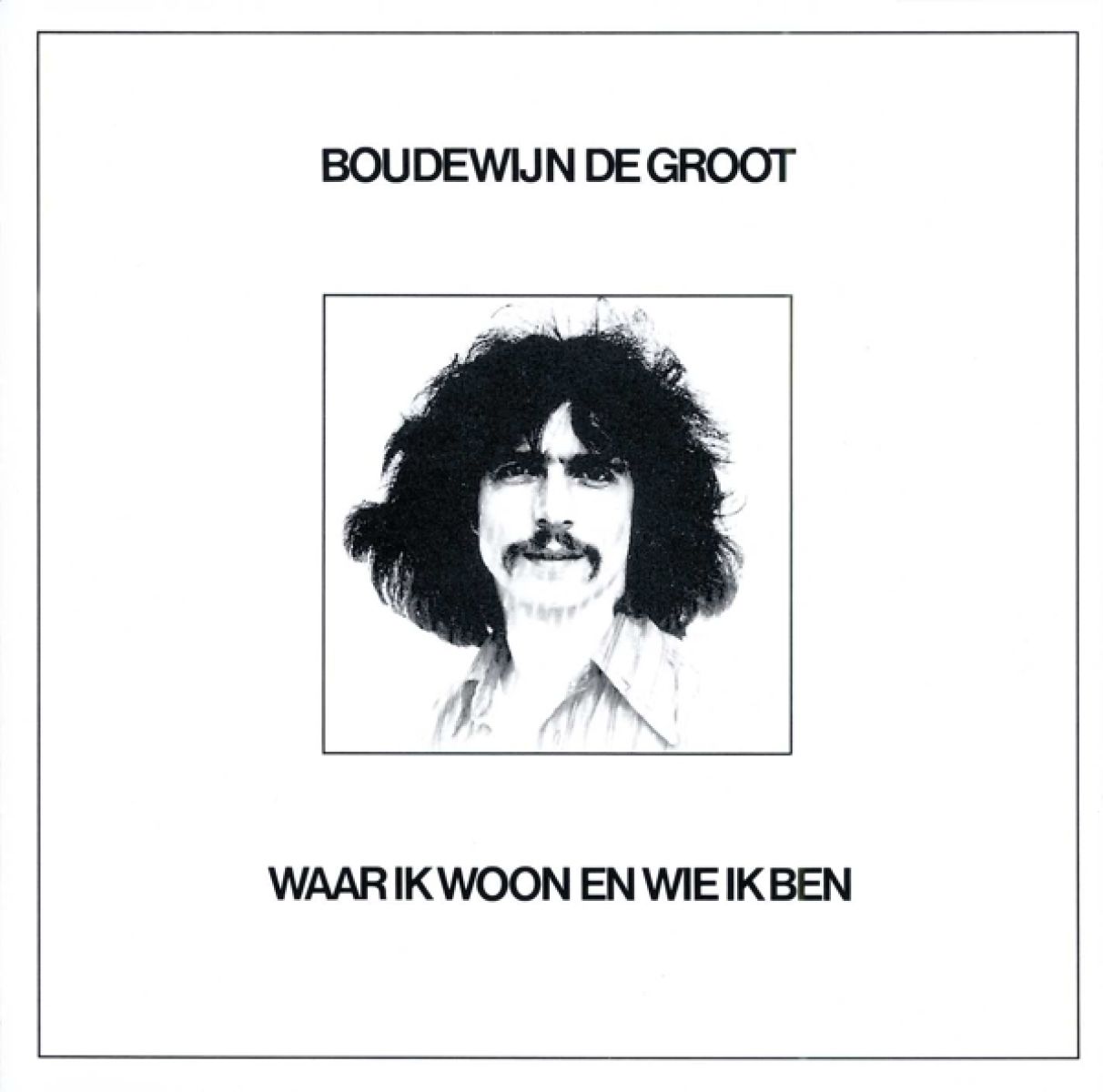 Afbeelding van Boudewijn De Groot - Waar Ik Woon