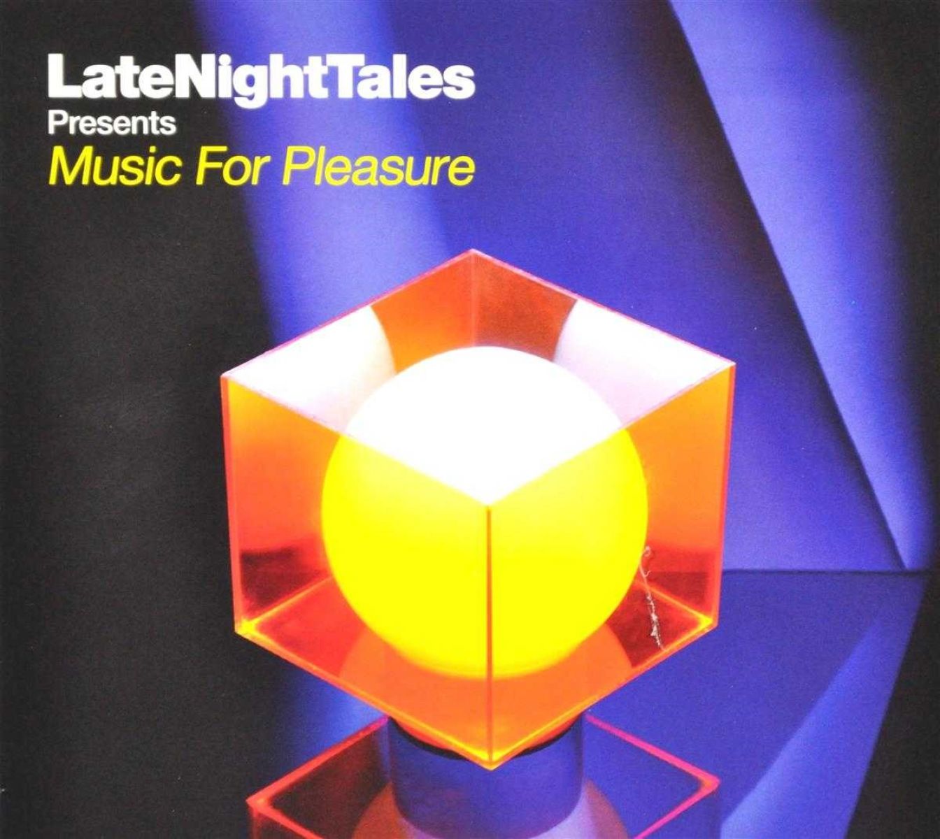 Various Artists - LateNightTales Presents Music For Pleasure