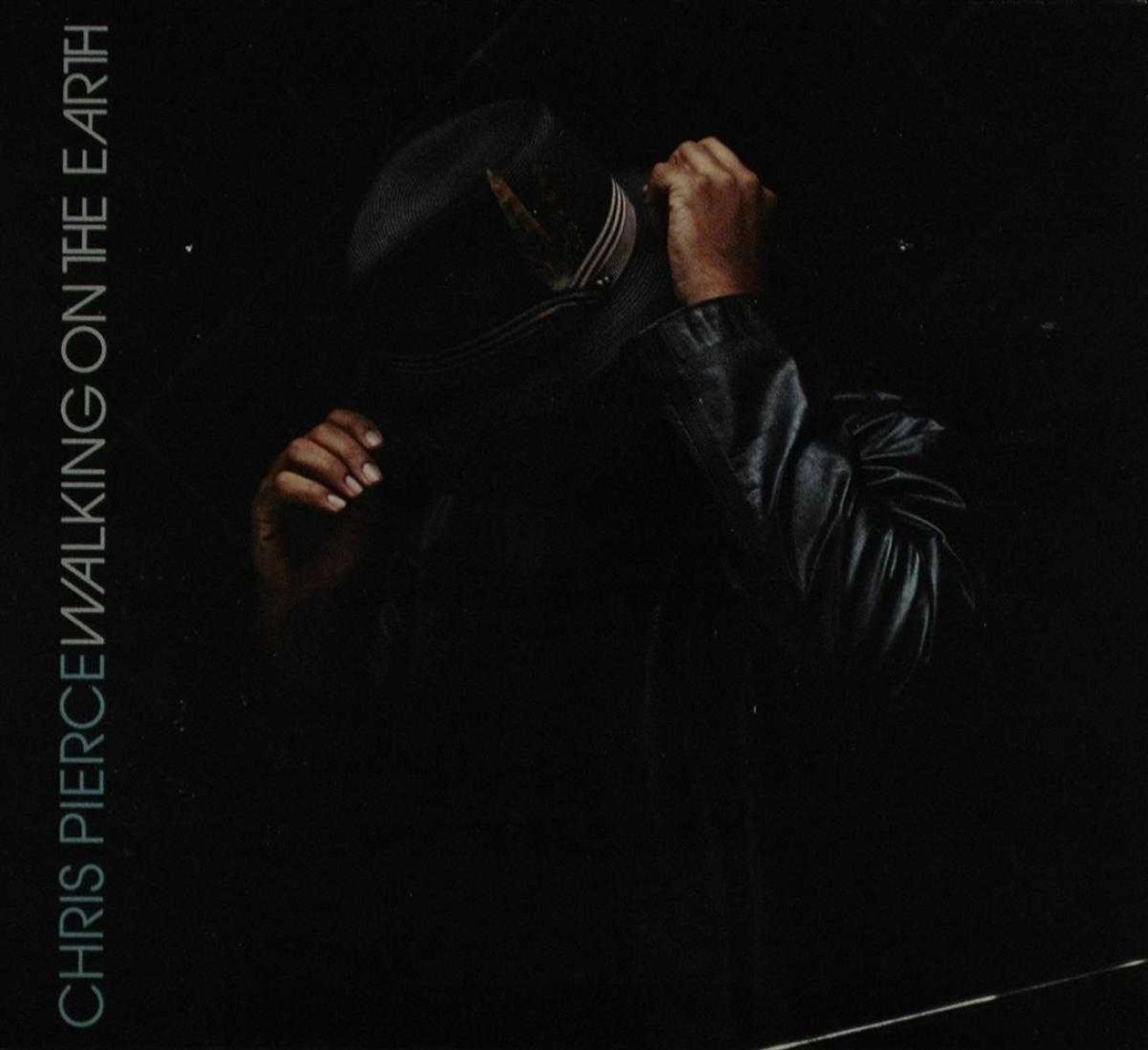 Chris Pierce - Walking On The Earth