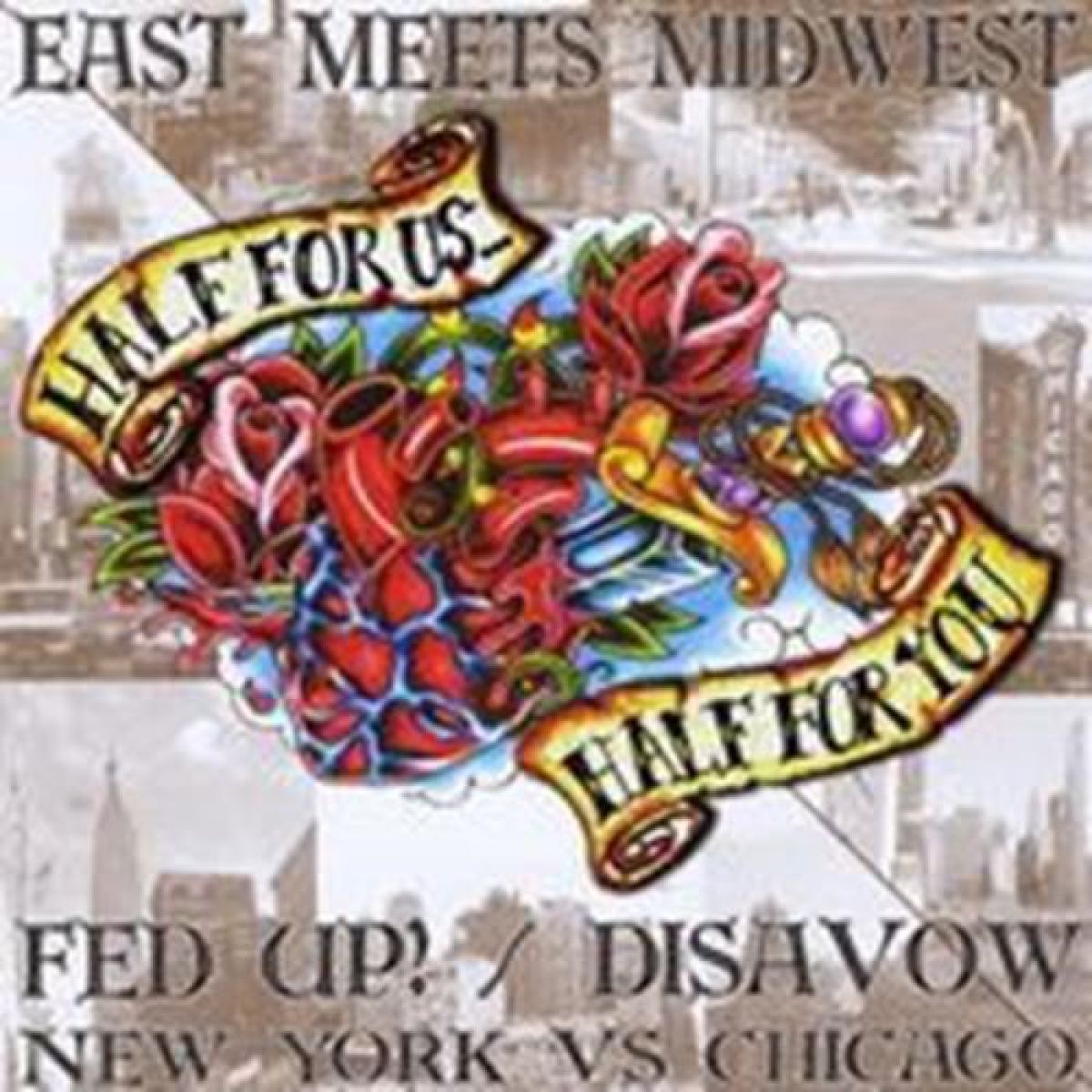 Afbeelding van Fed Up! & Disavow - East Meets Midwest - New York Vs Chicago