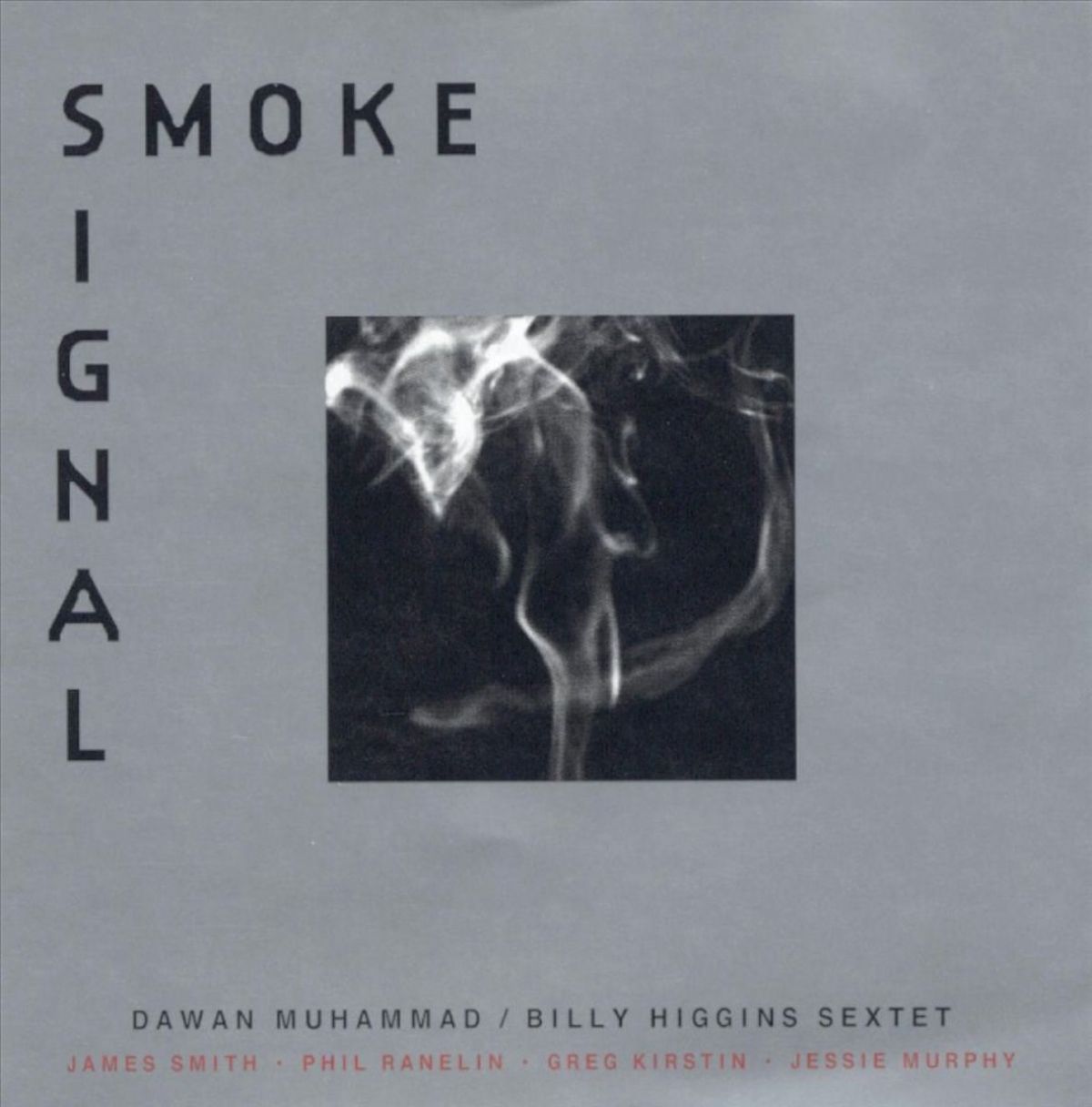 Afbeelding van Dawan Muhammad & Billy Higgins Sextet - Smoke Signal