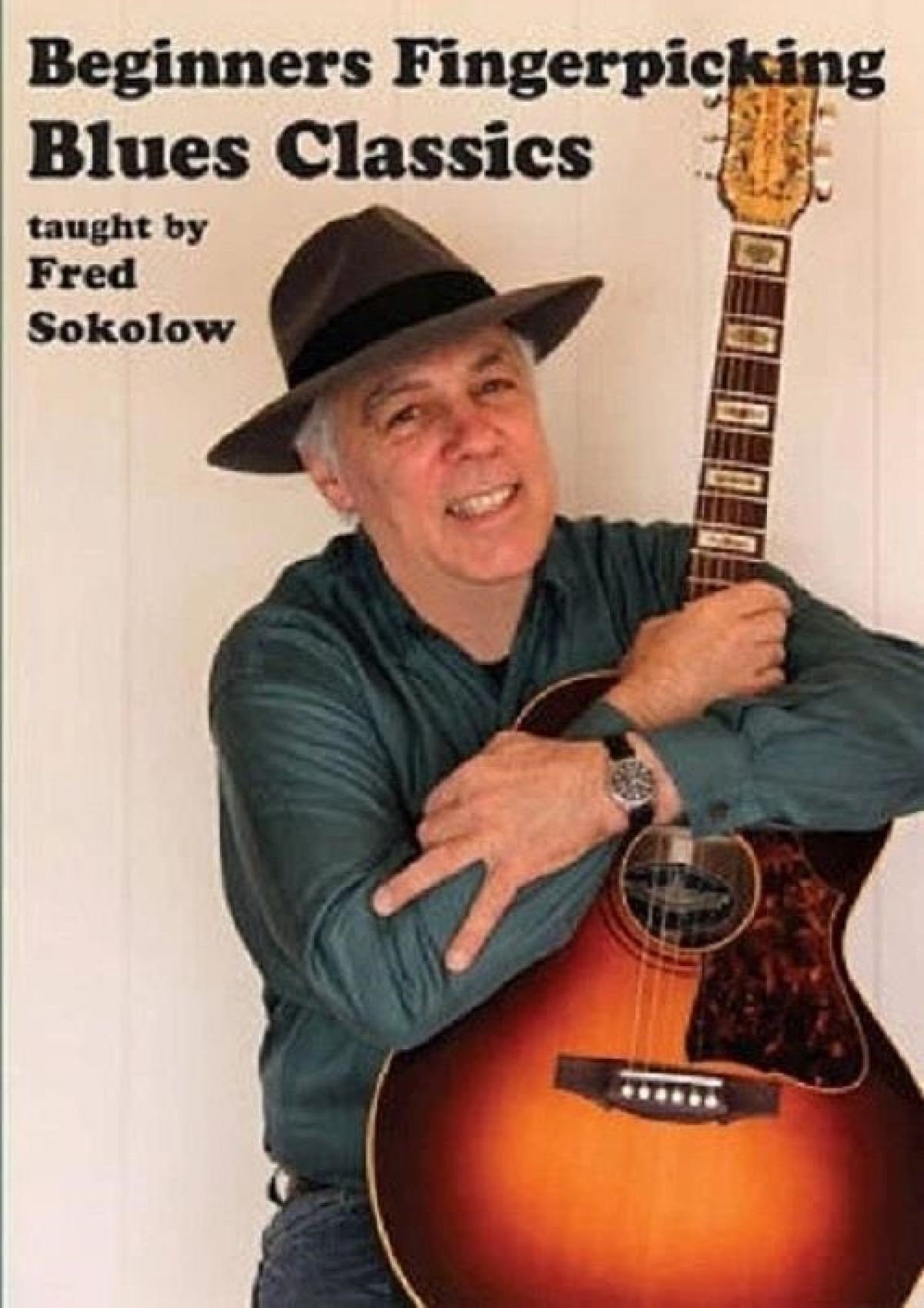 Afbeelding van Fred Sokolow - Beginners Fingerpicking Blues Classics