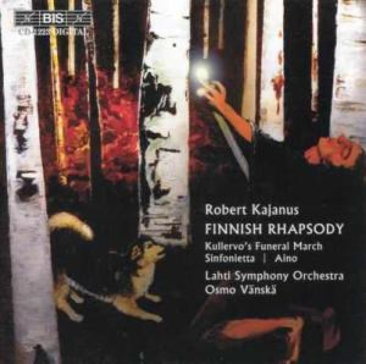 Afbeelding van Lahti Symphony Orchestra, Osmo Vänskä - Kajanus: Finnish Rhapsody 1/Kullervo's Funeral March