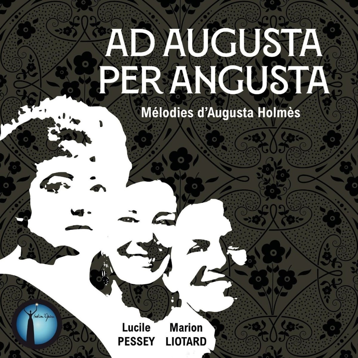 Lucile Pessey & Marion Liotard - Augusta Per Angusta