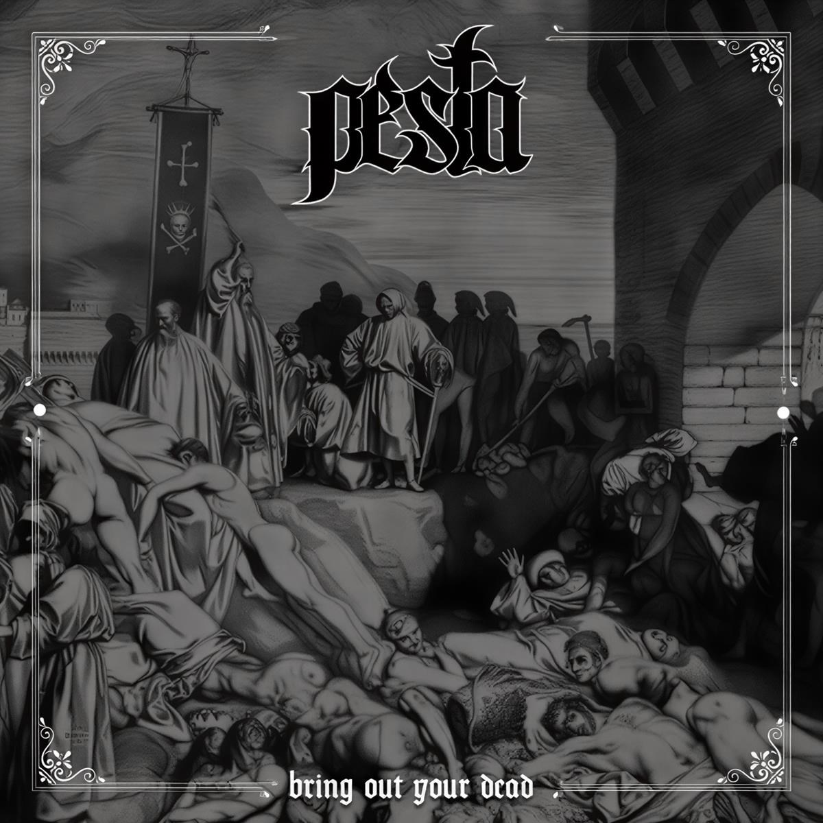 Afbeelding van Pesta - Bring Out Your Dead