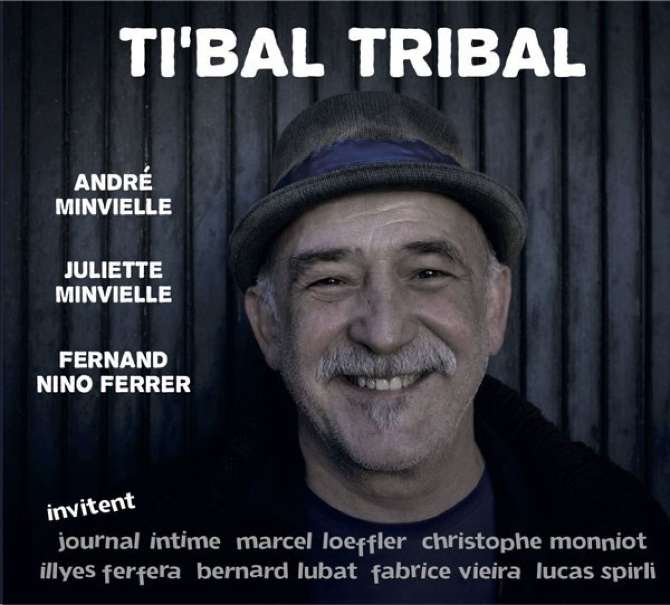 Afbeelding van André Minvielle - Ti'Bal Tribal