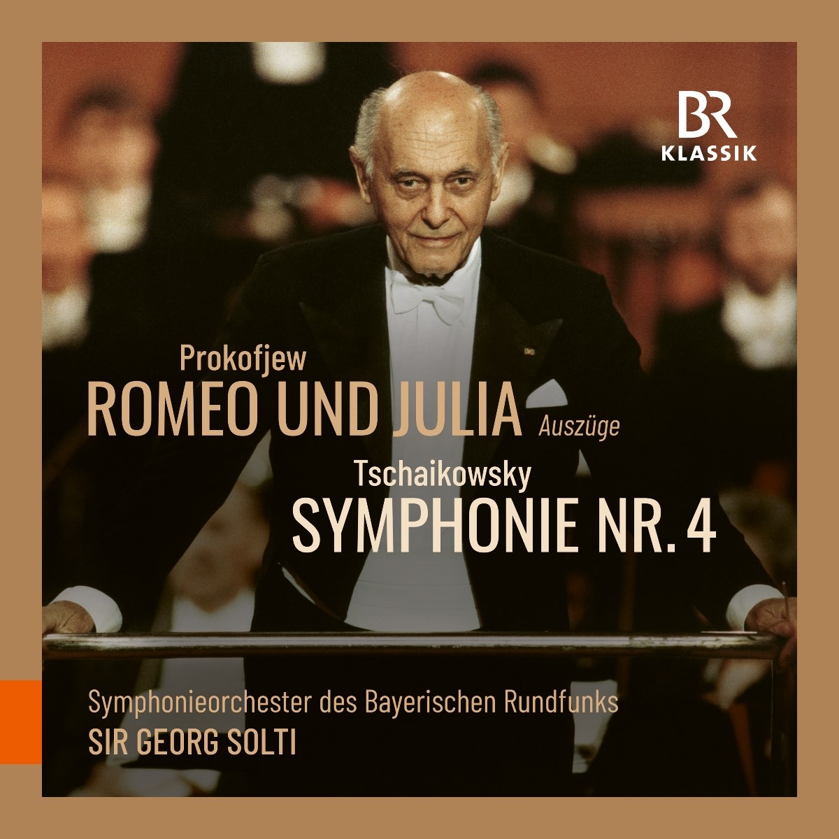 Afbeelding van Bavarian Radio Symphony Orchestra, Sir Georg Solti - Sergej Prokofjew: Romeo Und Julia + Pjotr I. Tschaikowsky: Symphony No. 4