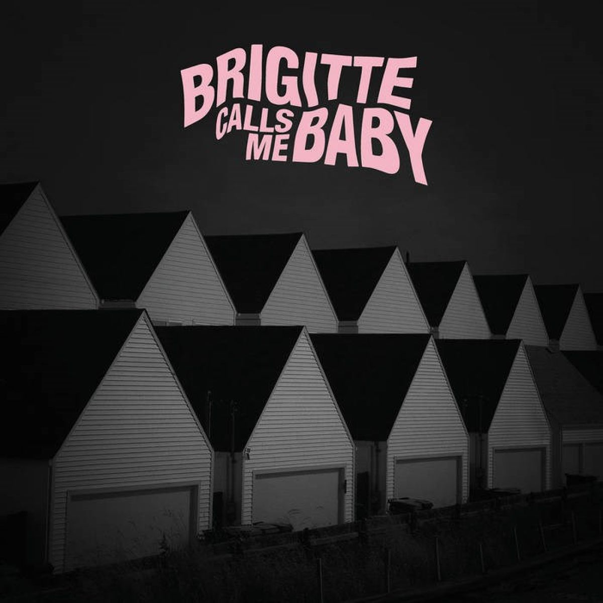 Afbeelding van Brigitte Calls Me Baby - This House Is Made Of Corners