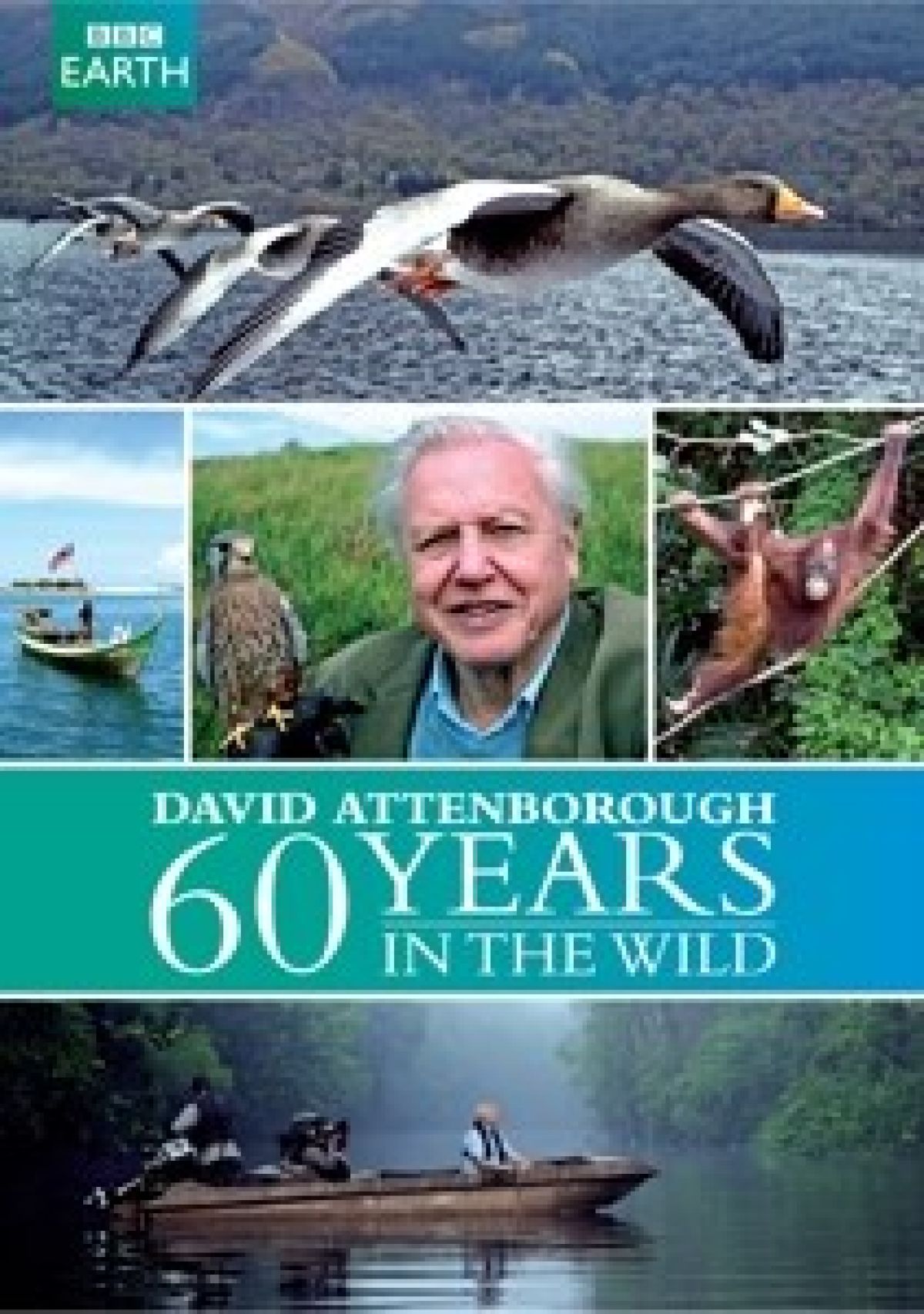 BBC Earth - Attenborough 60 Years In The Wild