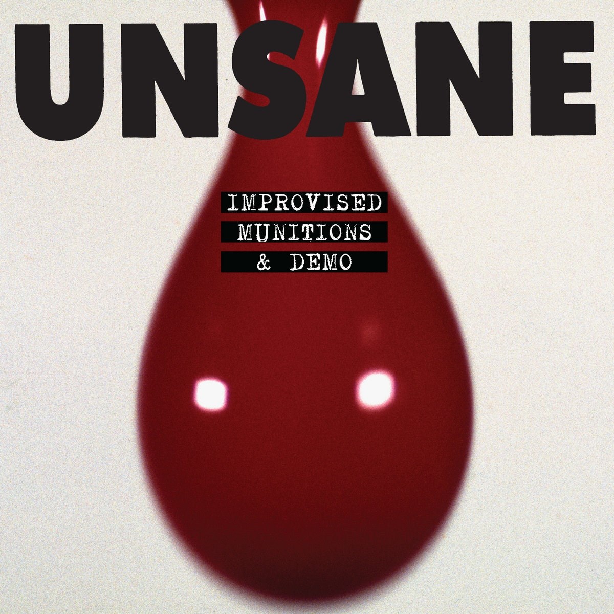 Afbeelding van Unsane - Improvised Munitions & Demo