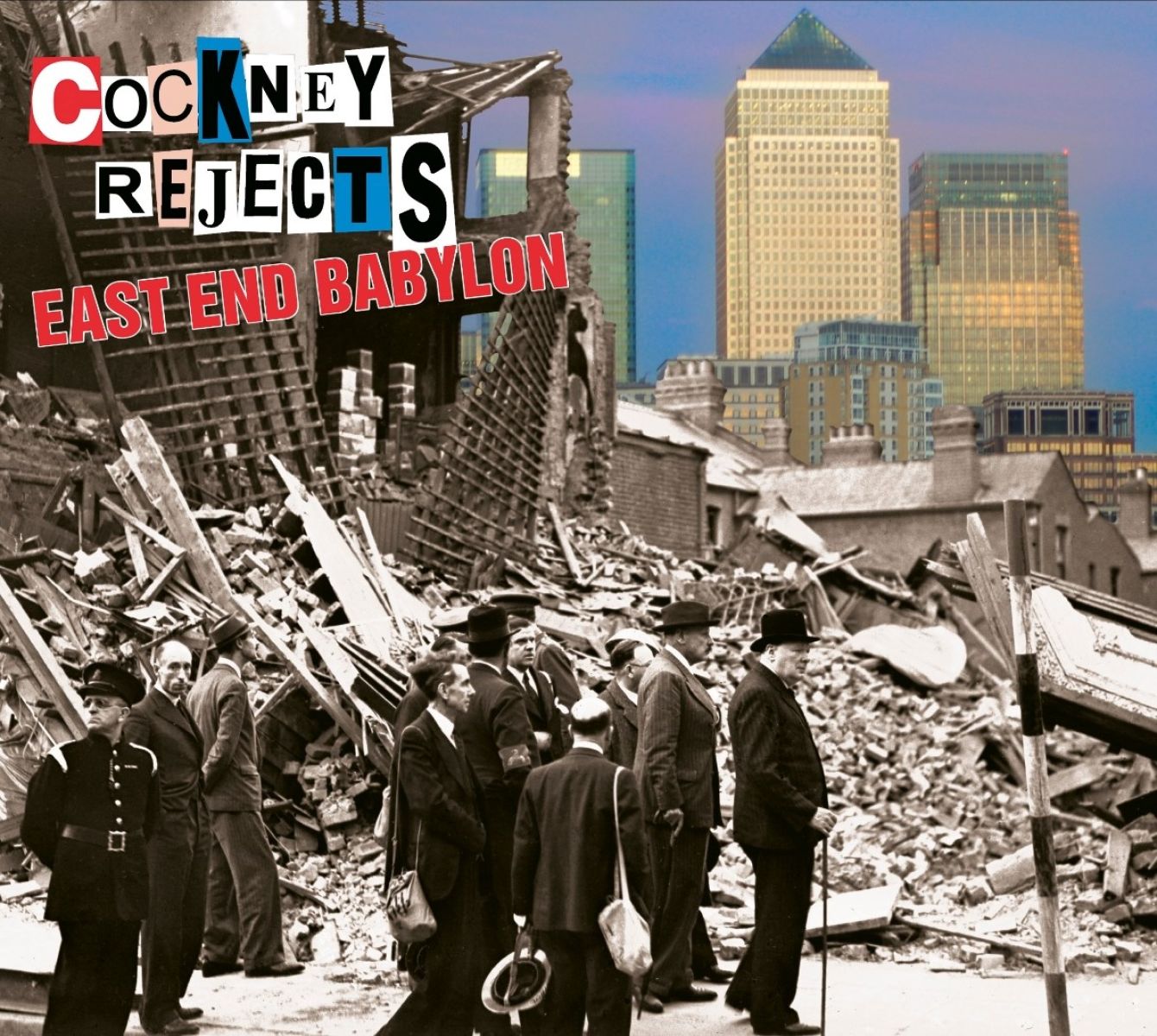 Afbeelding van Cockney Rejects - East End Babylon
