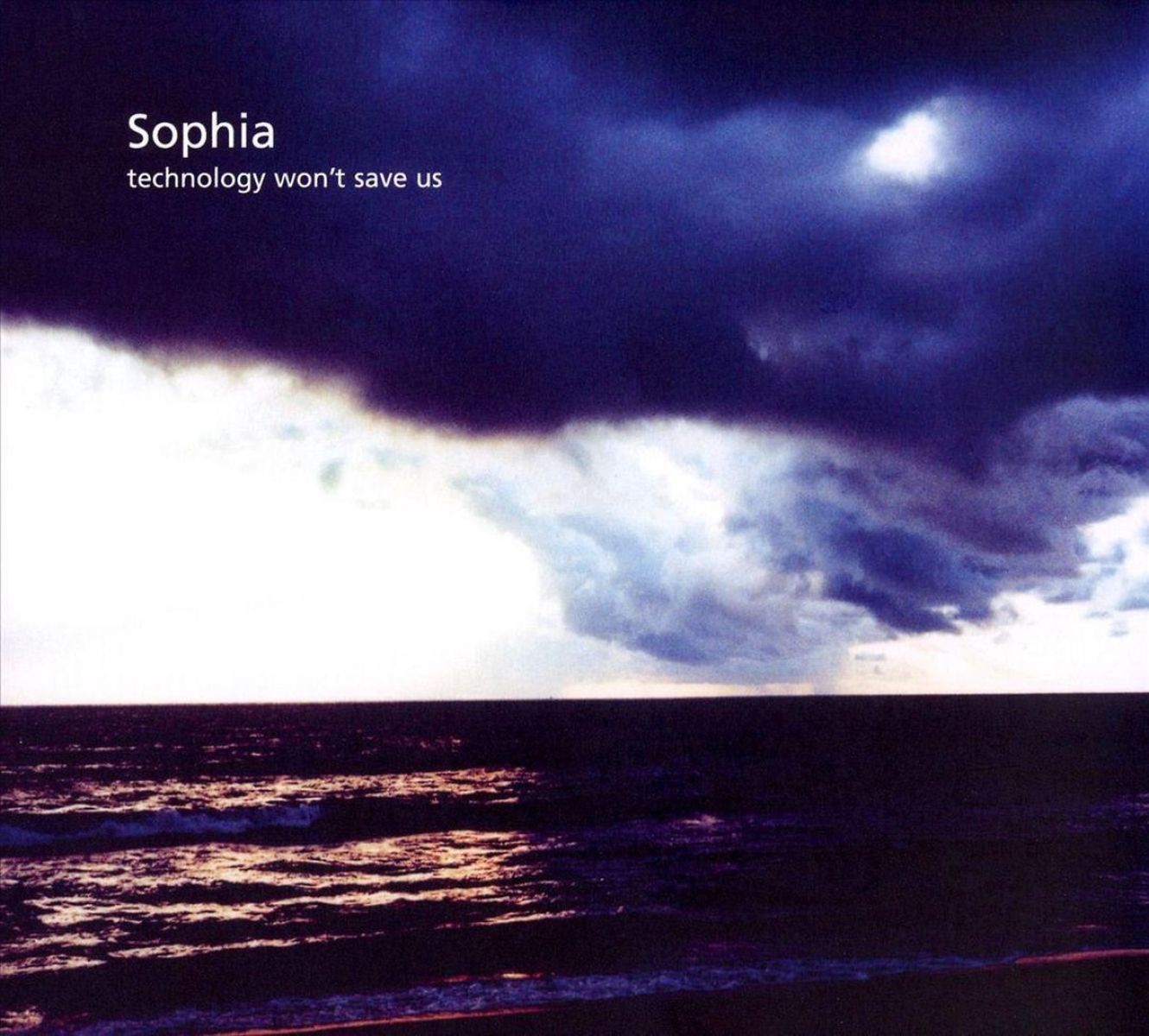 Afbeelding van Sophia - Technology Won't Save Us