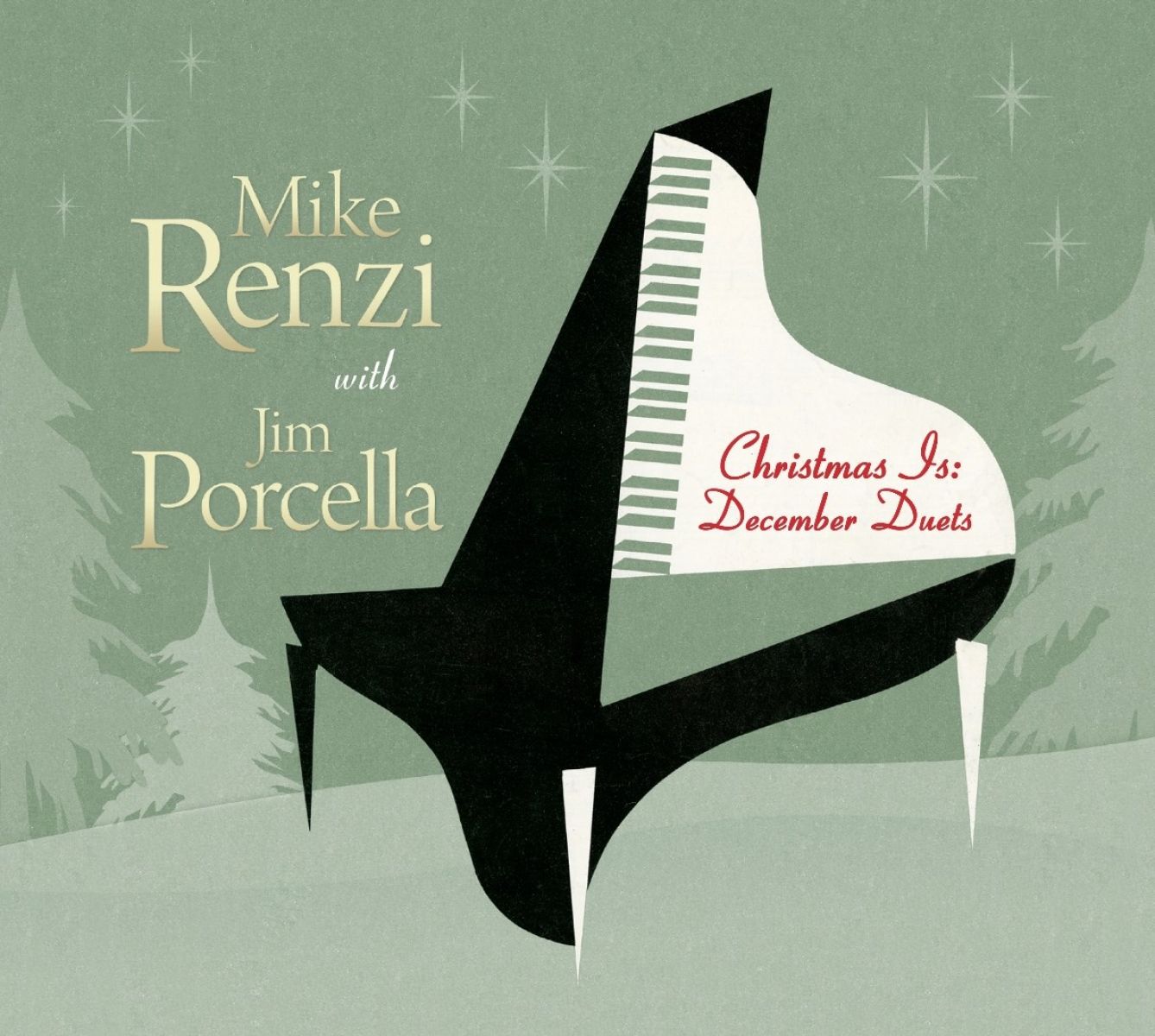 Afbeelding van Mike Renzi & Jim Porcella - Christmas Is: December Duets