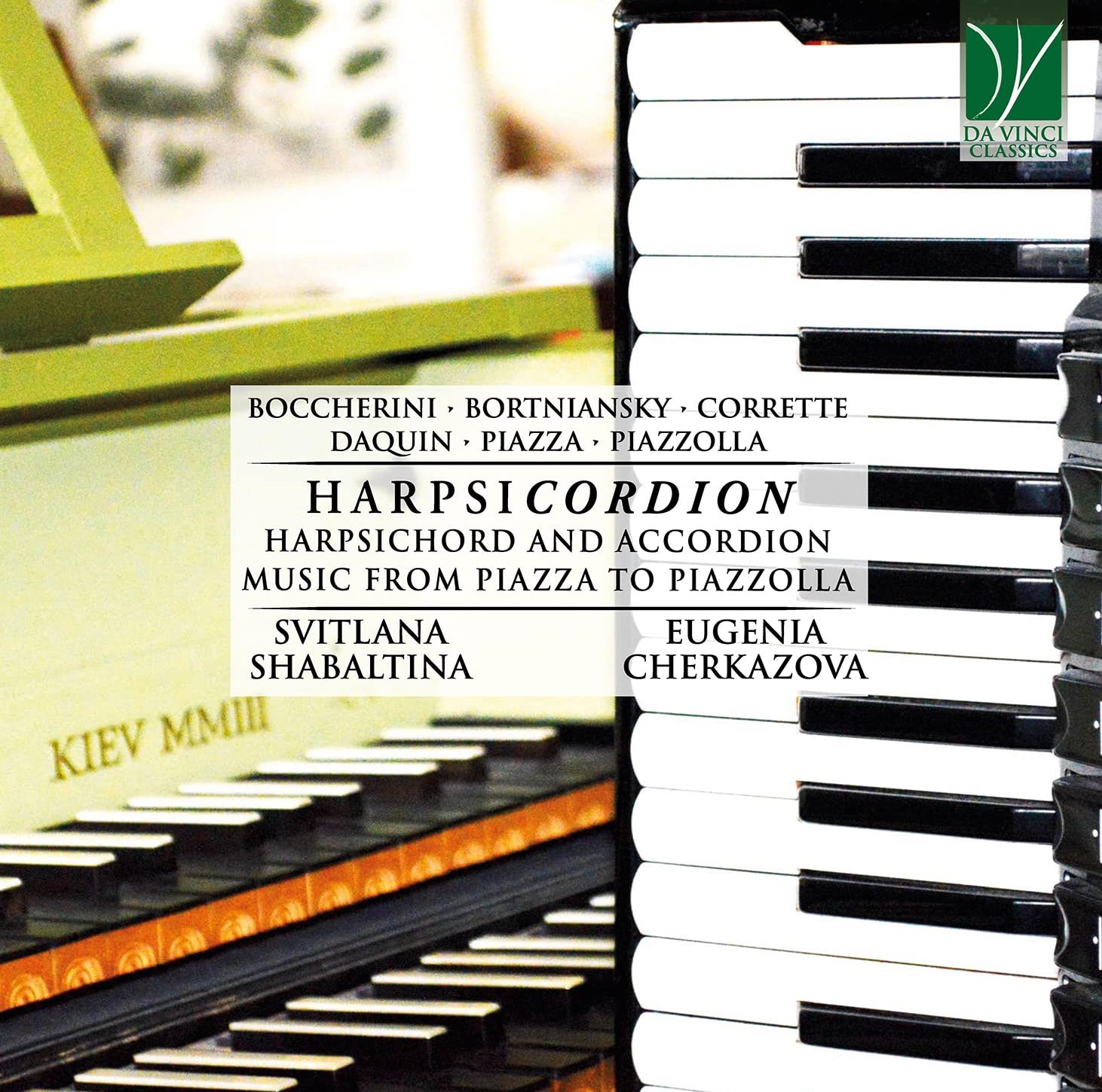 Afbeelding van Svitlana Shabaltina & Eugenia Cherkazova - Harpsicordion (Harpsichord And Accordion Music From Piazza To Piazzolla)