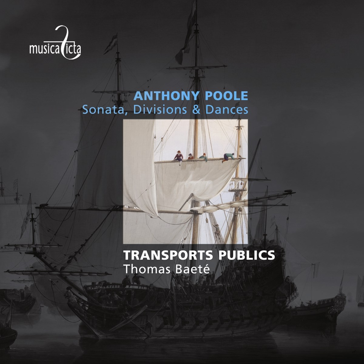 Thomas Baeté, Transports Publics - Poole: Sonata, Divisions & Dances