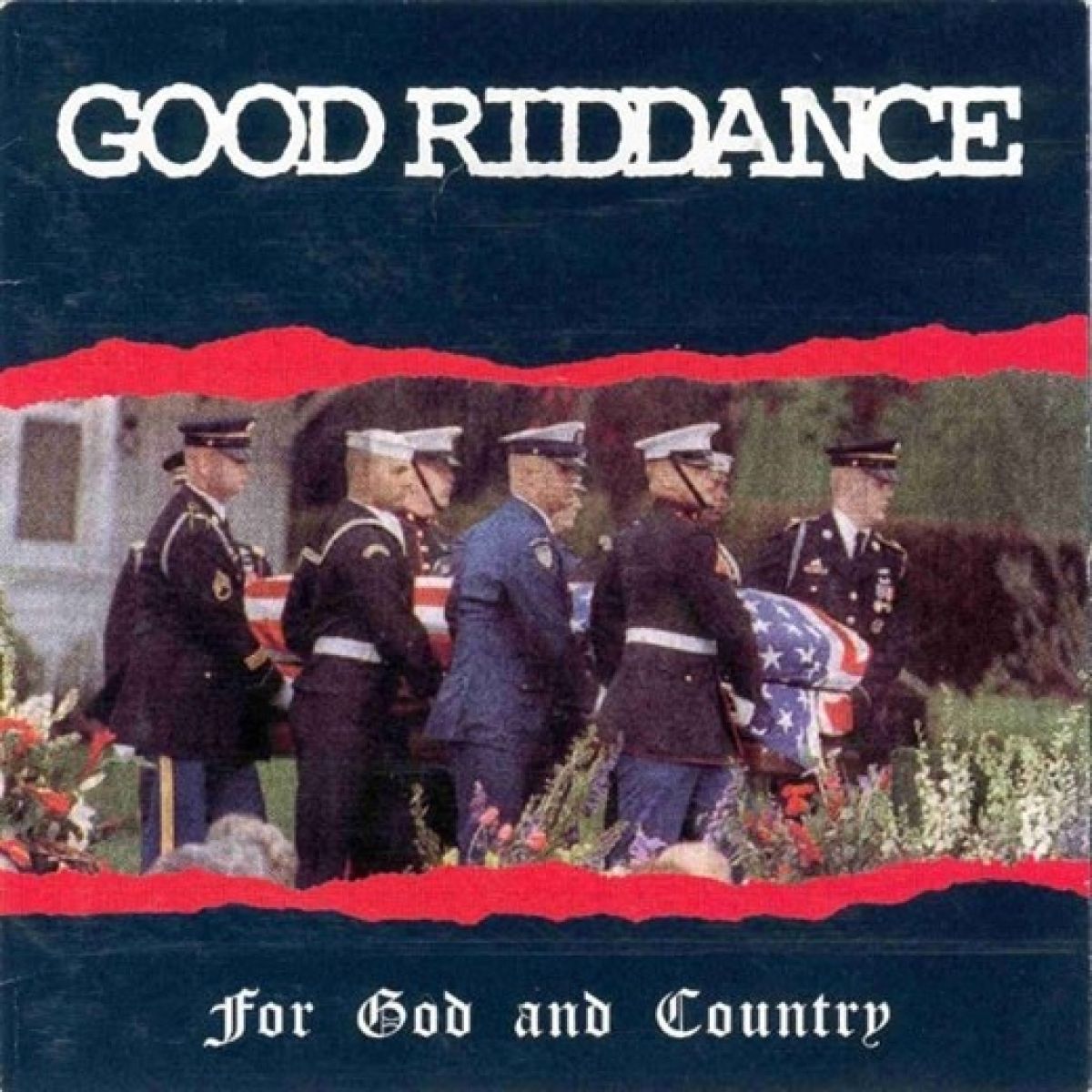 Afbeelding van Good Riddance - For God And Country