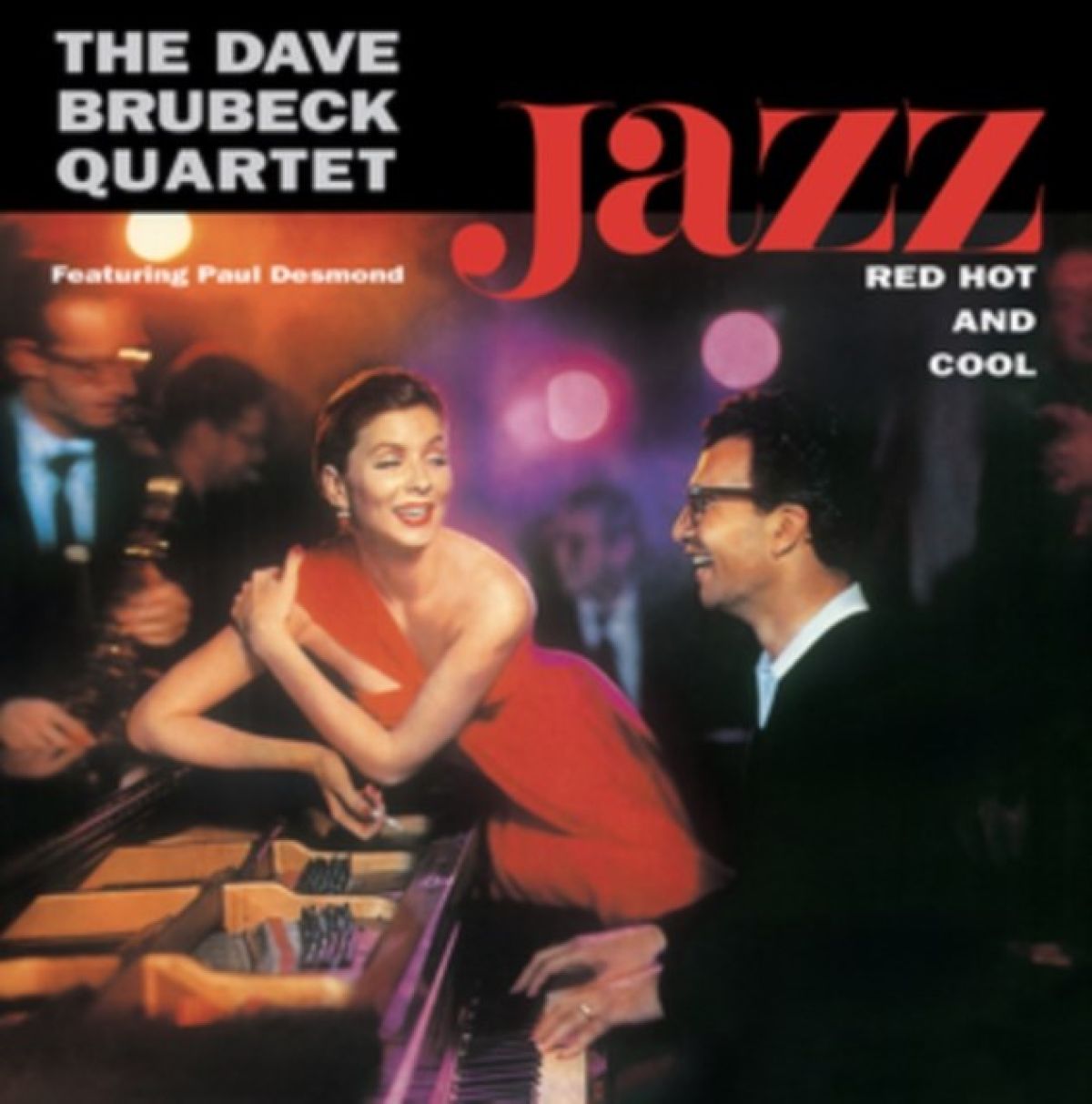 Dave Brubeck Quartet - Jazz. Red Hot And Cool