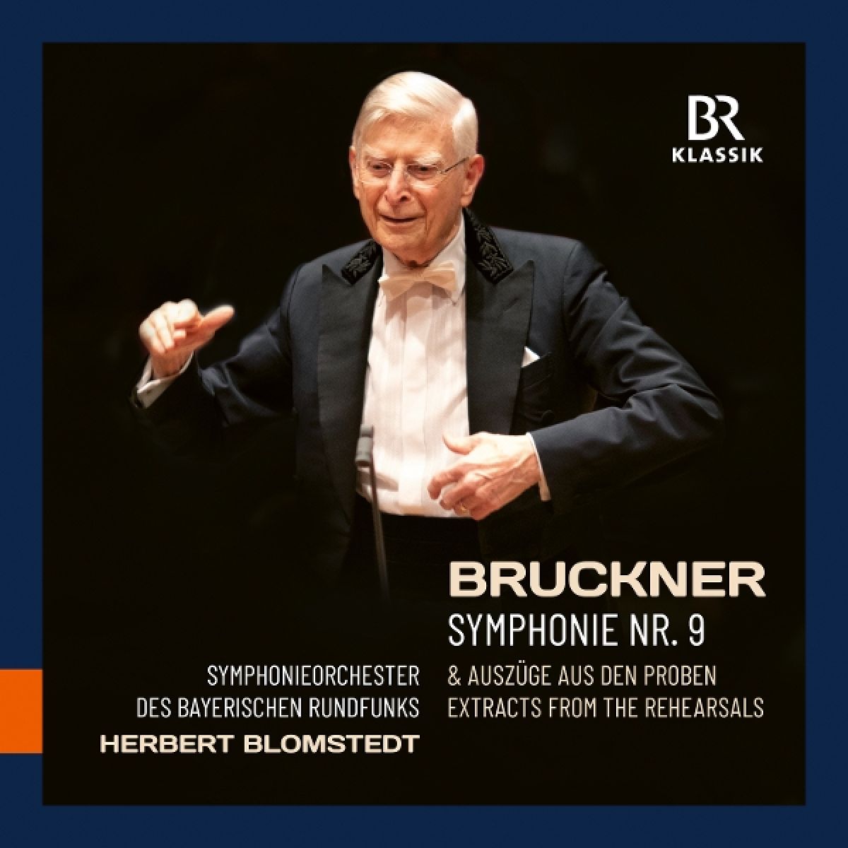 Afbeelding van Bavarian Radio Symphony Orchestra, Herbert Blomstedt - Anton Bruckner: Symphonie Nr. 9 & Extracts From The Rehearsals