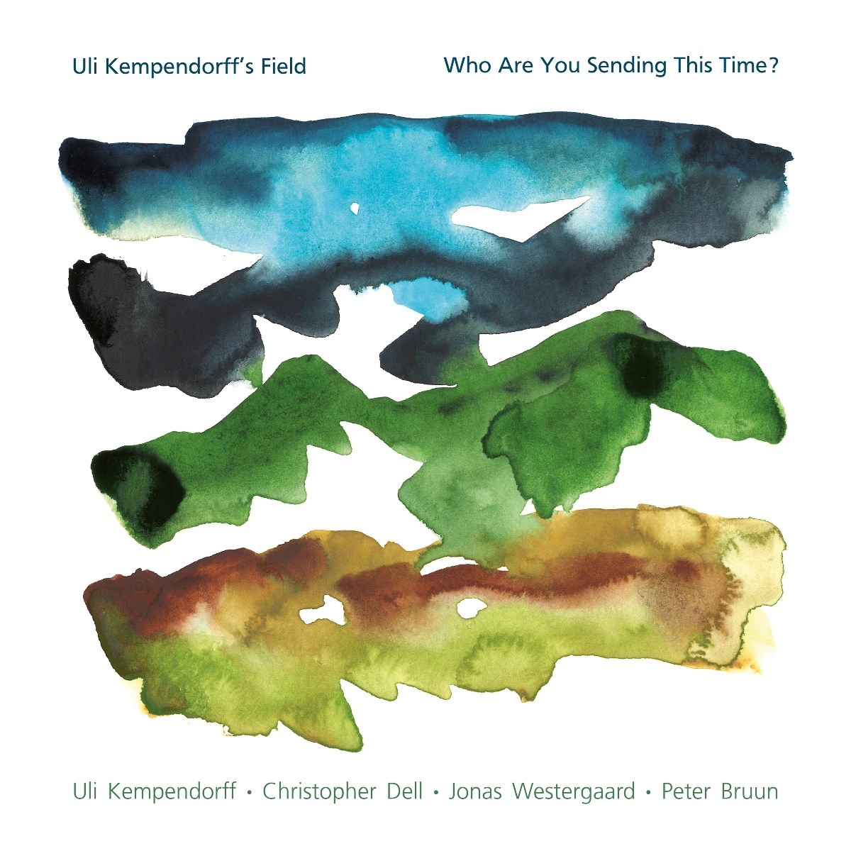 Afbeelding van Uli Kempendorff's Field - Who Are You Sending This Time?