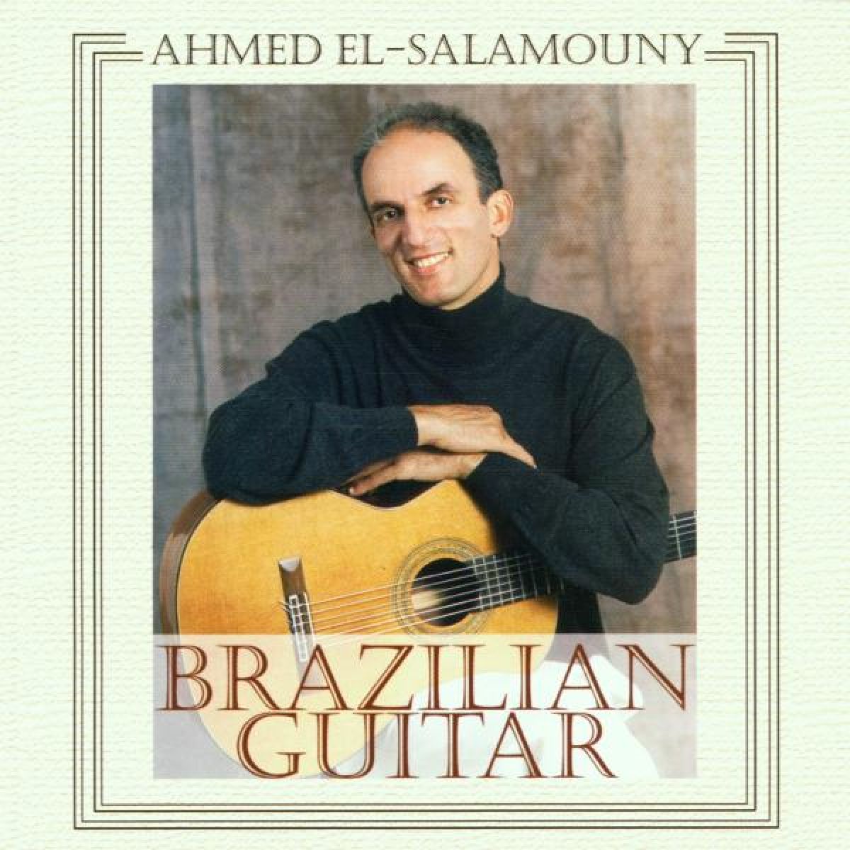 Afbeelding van Ahmed El-Salamouny - Brazilian Guitar