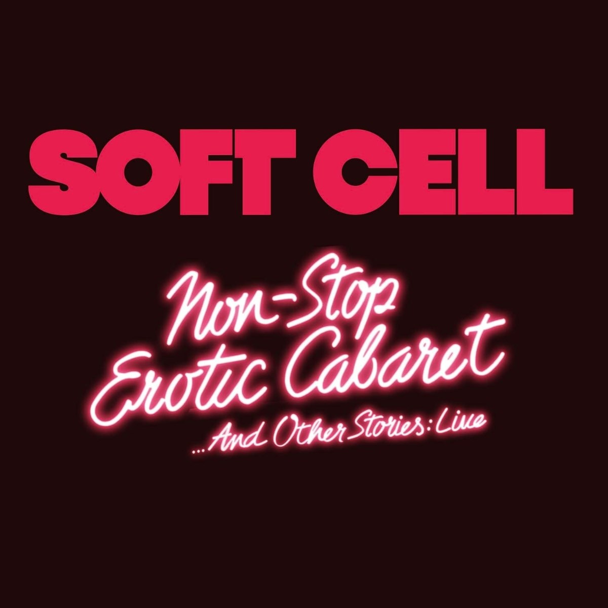 Afbeelding van Soft Cell - Non Stop Erotic Cabaret ...And Other Stories: Live