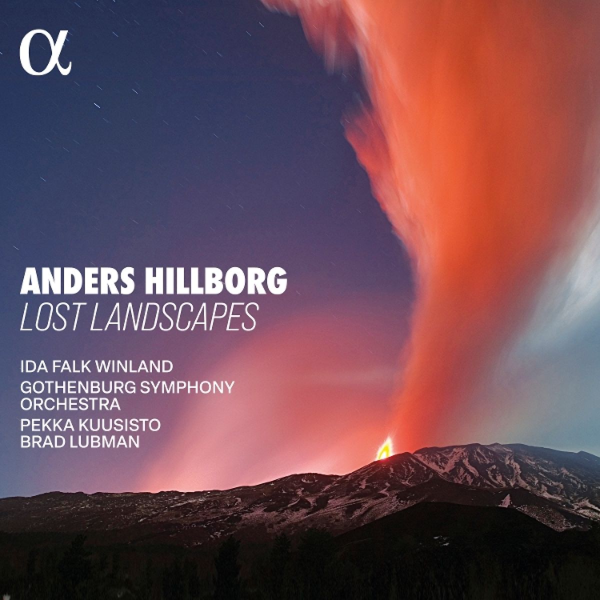 Ida Falk Winland, Pekka Kuusisto, Brad Lubman, Gothenburg Symphony Orchestra - Hilborg: Lost Landscapes