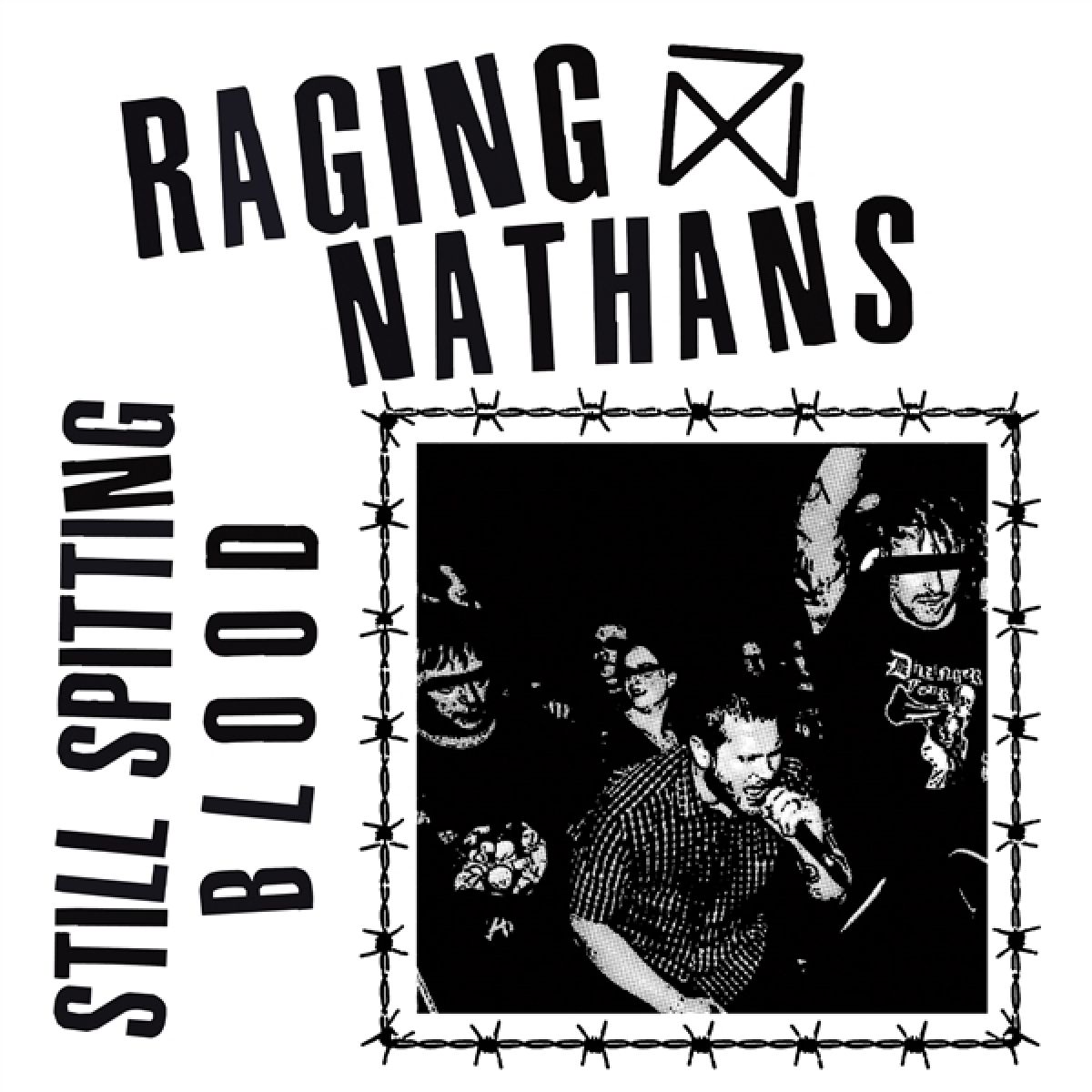 The Raging Nathans - Still Spitting Blood