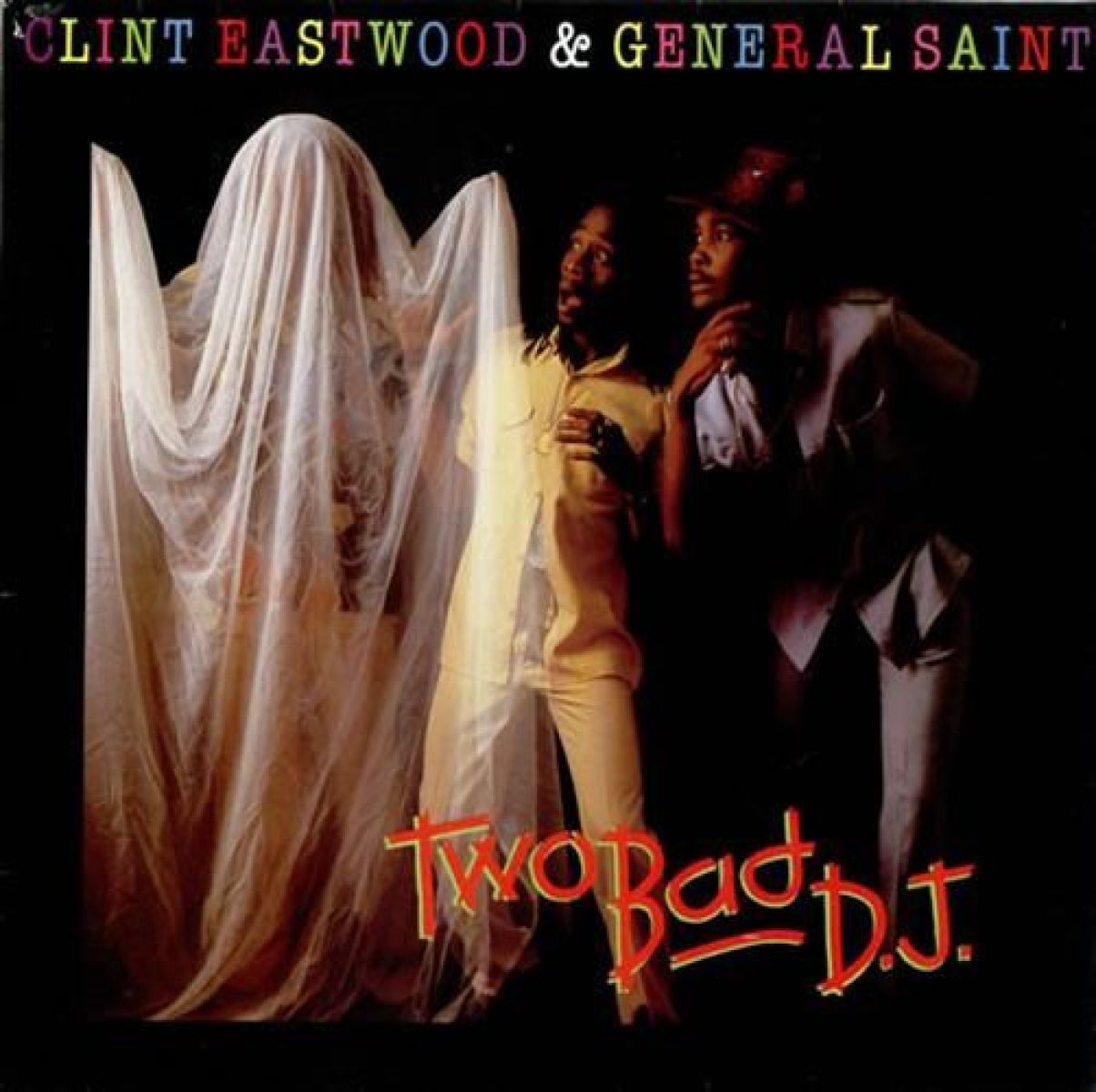 Afbeelding van Clint Eastwood & General Saint - Two Bad D.J.