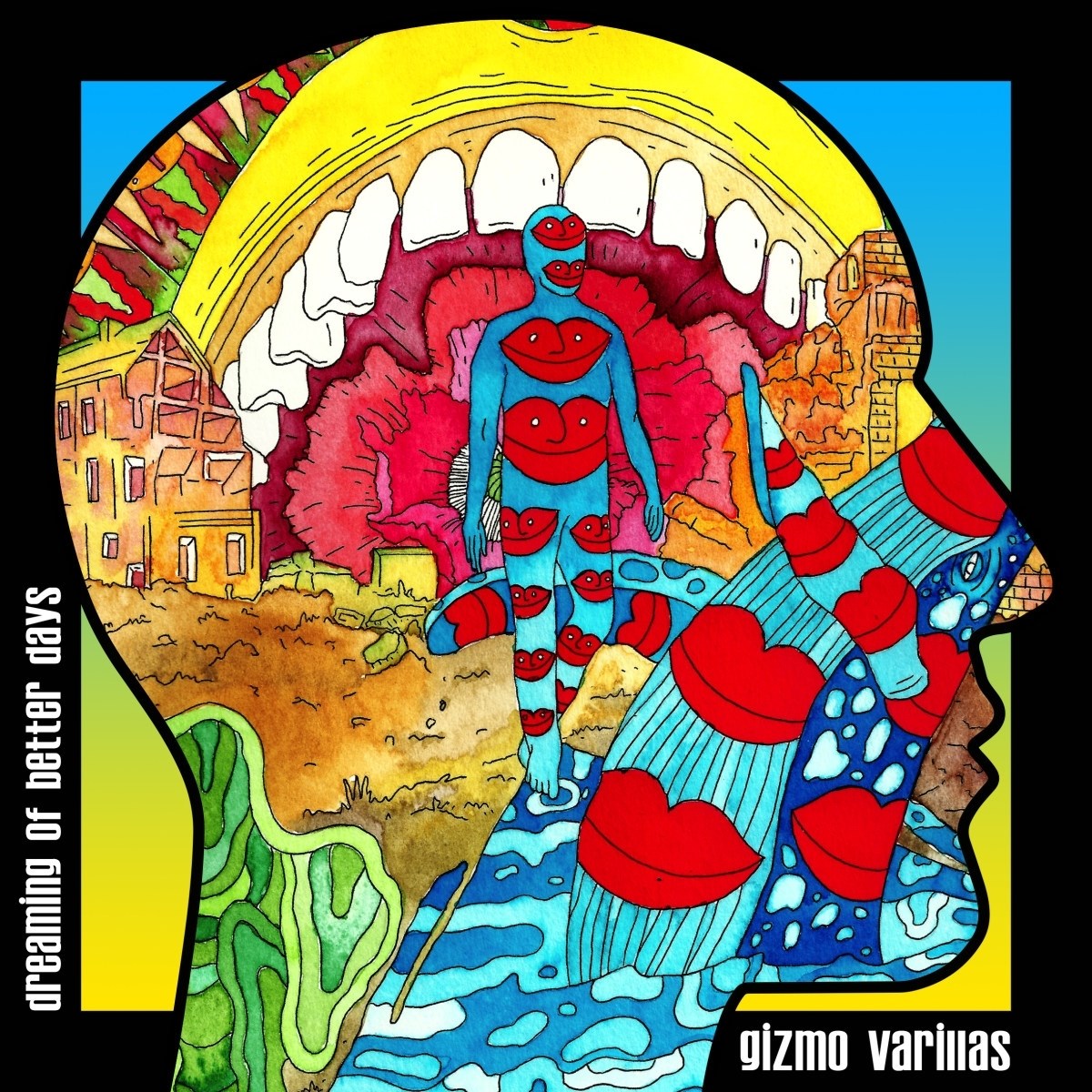 Afbeelding van Gizmo Varillas - Dreaming Of Better Days