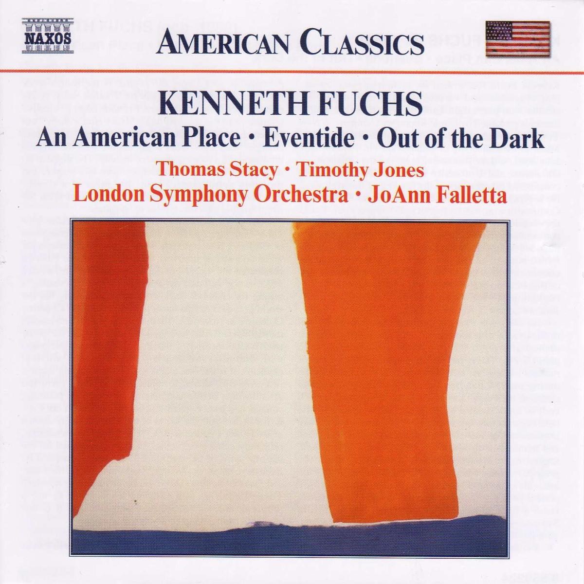 Afbeelding van Thomas Stacy, London Symphony Orchestra, JoAnn Falletta - Fuchs: An American Place | Eventide | Out Of The Dark