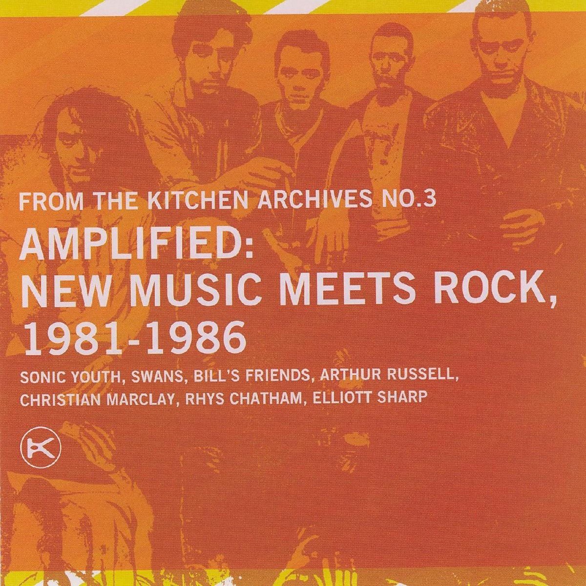 Afbeelding van Sonic Youth, Swans, Bill's Friends, Arthur Russell - Amplified: New Music Meets Rock, 1981-1986