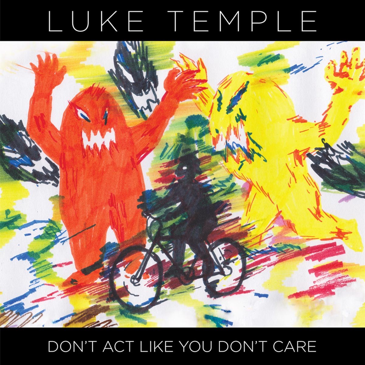 Afbeelding van Luke Temple - Don't Act Like You Don't Care