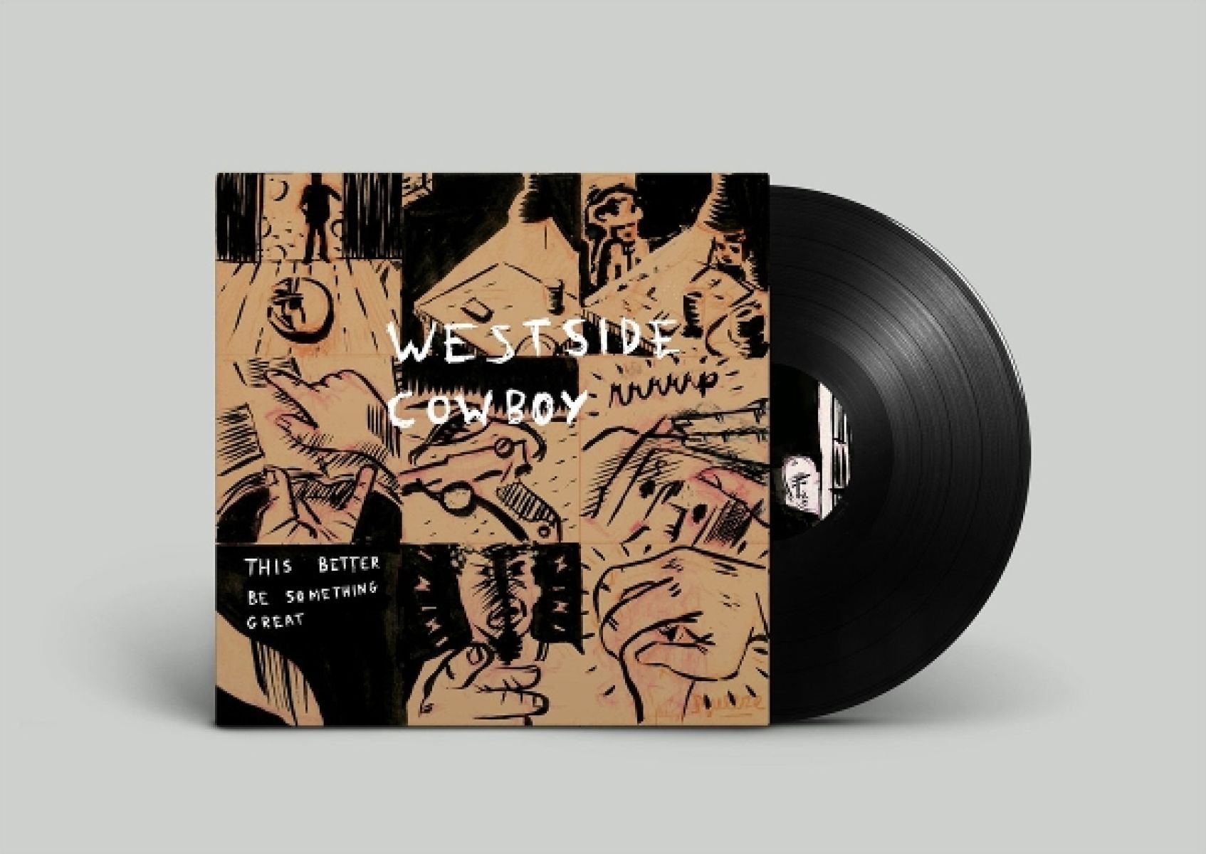 Westside Cowboy - This Better Be Something Great