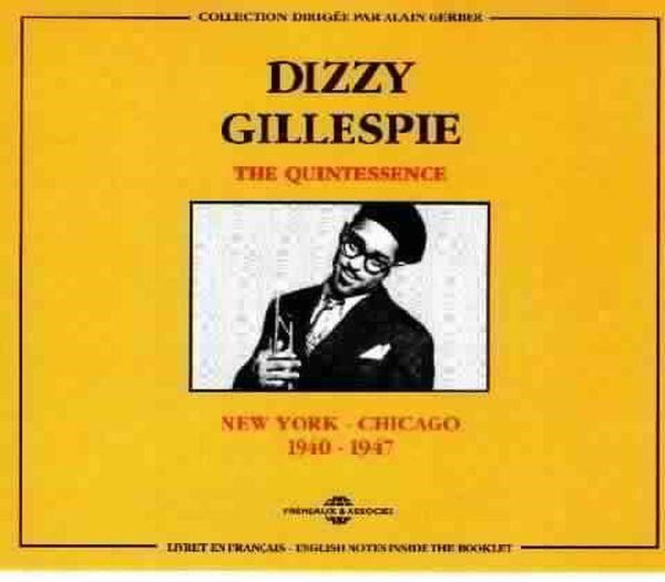 Afbeelding van Dizzy Gillespie - New York - Chicago 1940-1947