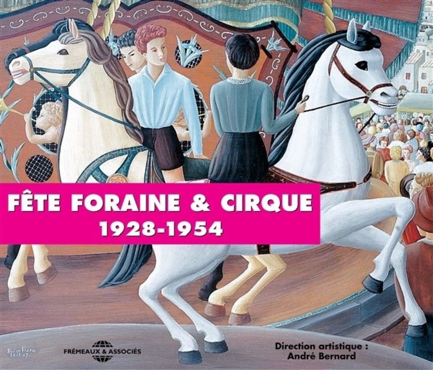 Afbeelding van Various Artists - La Fete Foraine Et Le Cirque - Fairground & Circus