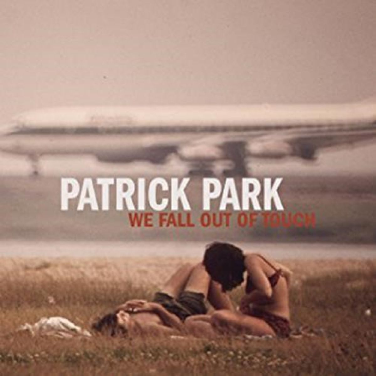 Afbeelding van Patrick Park - We Fall Out of Touch