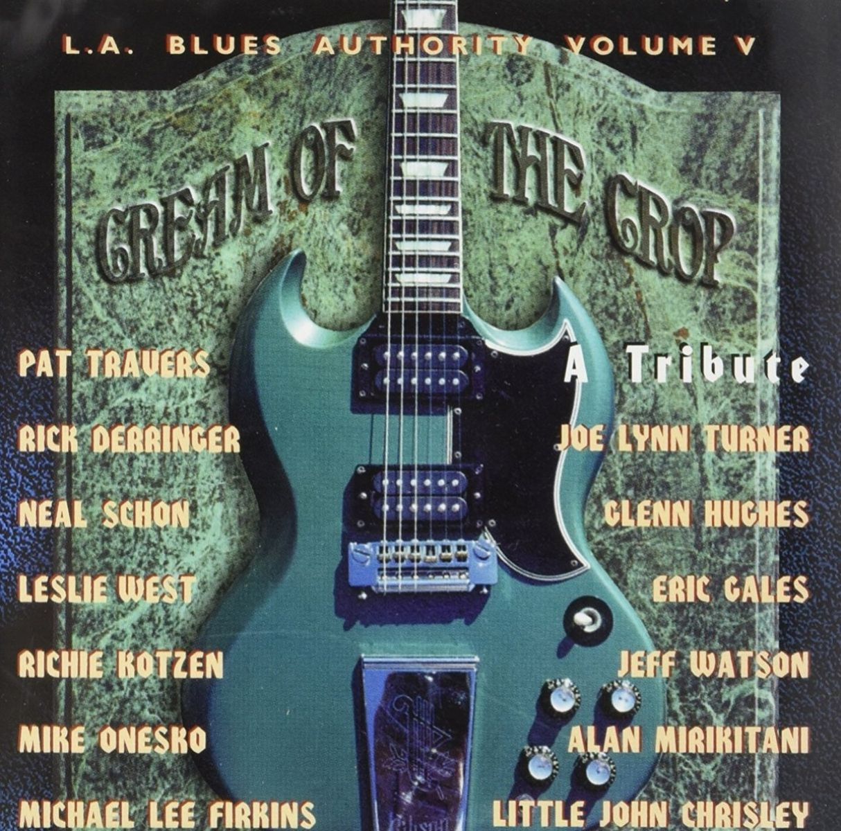 Afbeelding van Various Artists - Cream Of The Crop (A Tribute) (L.A. Blues Authority Volume V)