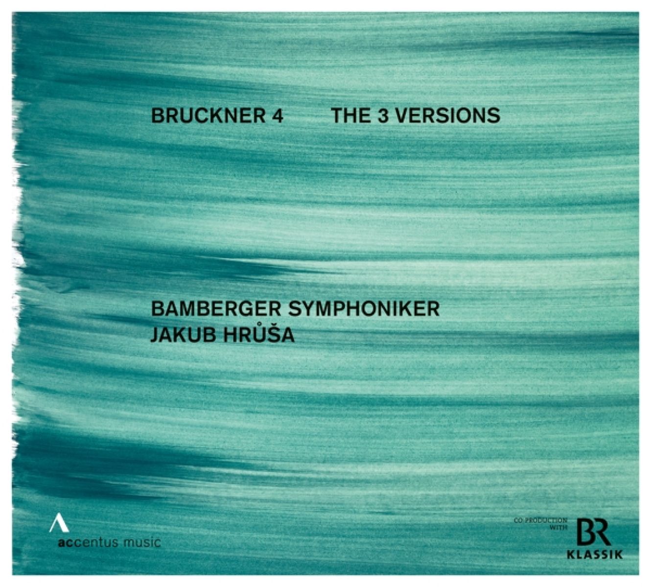 Bamberger Symphoniker, Jakub Hrusa - Bruckner: Symphony No. 4 In E-Flat Major "Romantic" - All The 3 Versions
