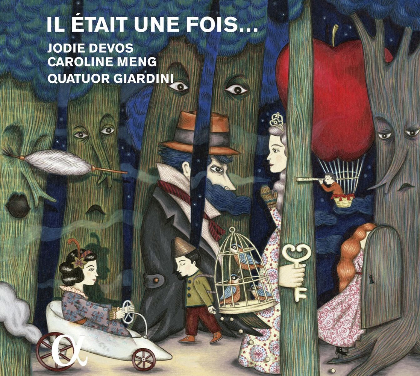 Jodie Devos, Caroline Meng, Quatuor Giardini - Il Était Une Fois... (Un Opéra Imaginaire Autour Des Contes De Fées À L'Époque Romantique)