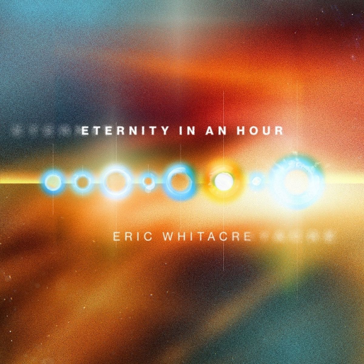 Afbeelding van Eric Whitacre - Eternity In An Hour