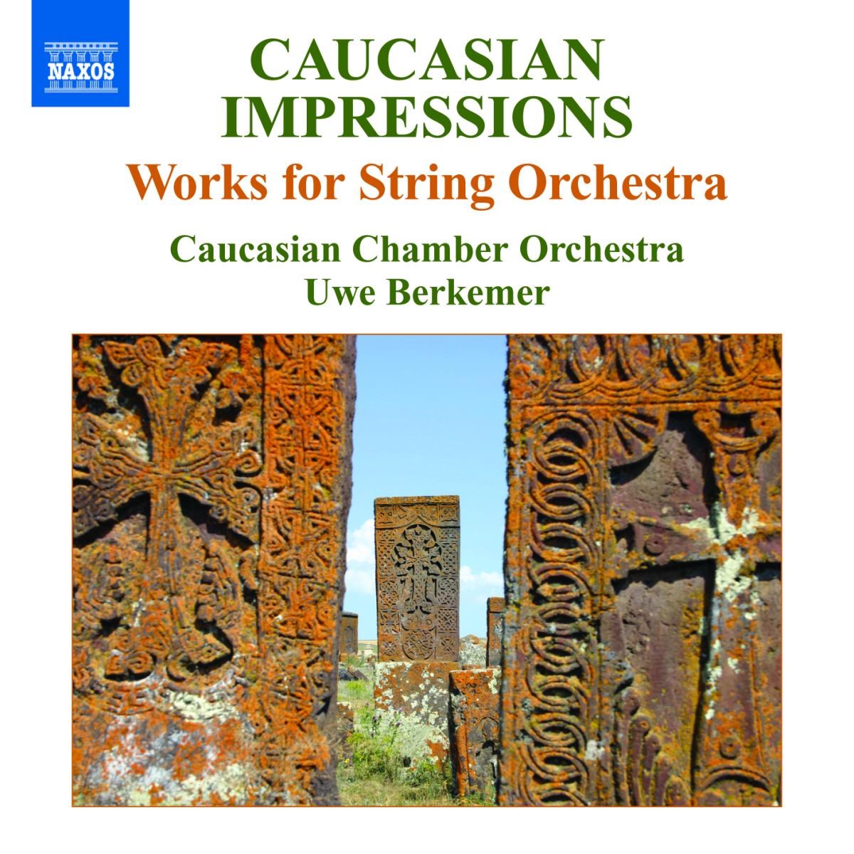 Afbeelding van Caucasian Chamber Orchestra, Uwe Berkemer - Caucasian Impressions: Works For String Orchestra