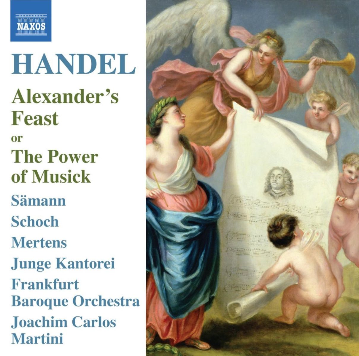 Junge Kantorei, Frankfurt Baroque Orchestra, Joachim Carlos Martini - Händel: Alexander's Feast Or The Power Of Musick