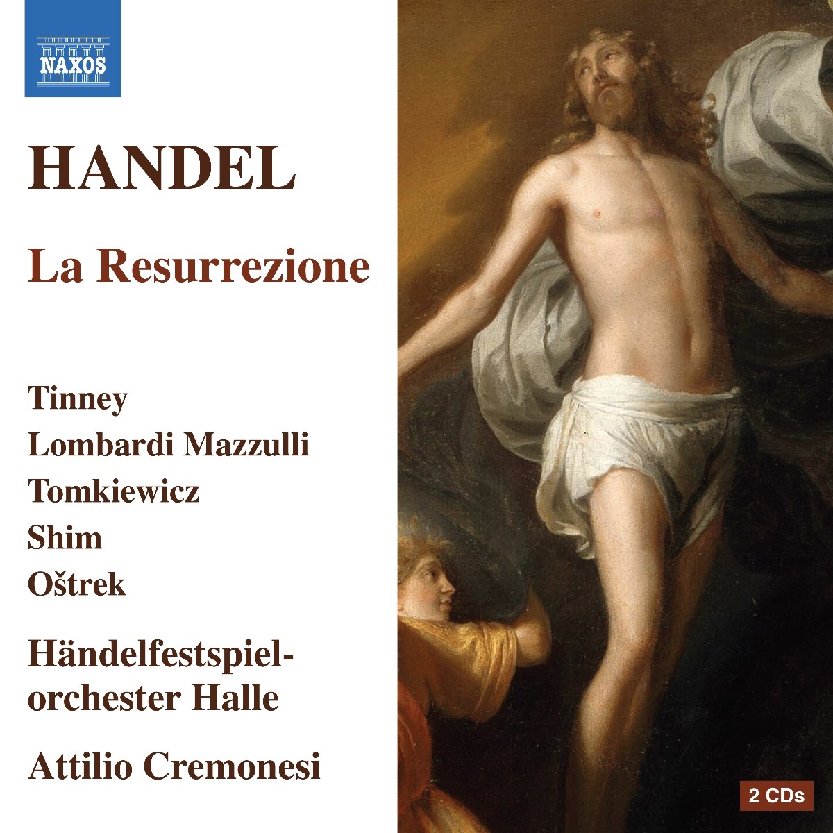 Carine Tinney, Francesca Lombardi Mazzulli, Rafal Tomkiewicz, Youn-Seong Shim, David Ostrek, Handelfestspielorchester Halle, Attilio Cremonesi - Handel: La Resurrezione