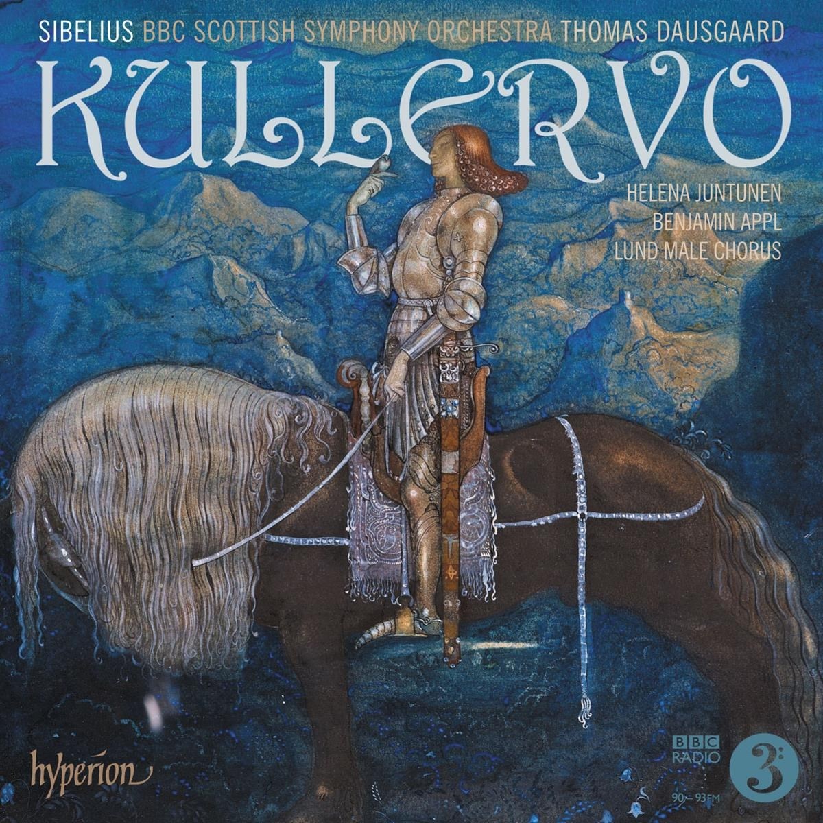 Afbeelding van BBC Scottish Symphony Orchestra, Thomas Dausgaard, Helena Juntunen, Benjamin Appl, Lunds Studentsångare - Sibelius: Kullervo