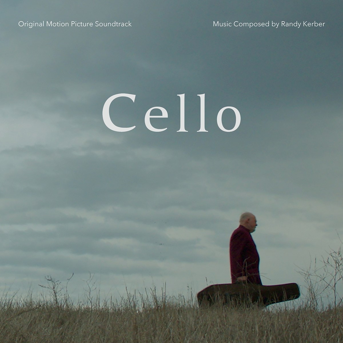Randy Kerber - Cello (Original Motion Picture Soundtrack)